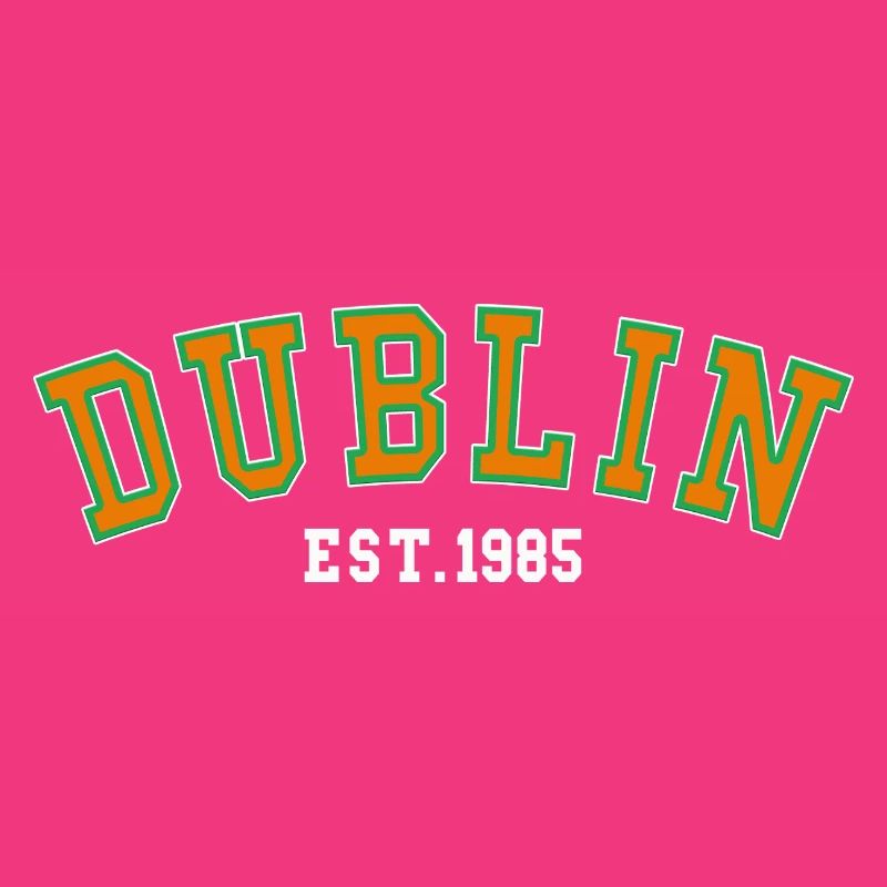 Dublin Est. 1985