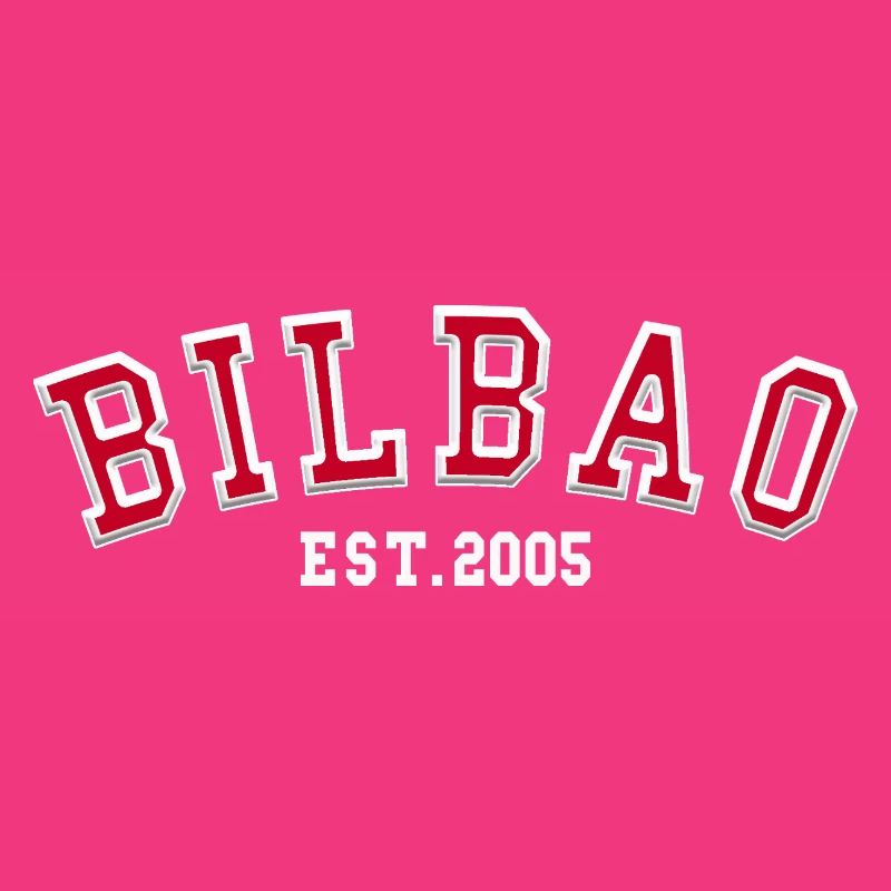 Bilbao Est. 2005