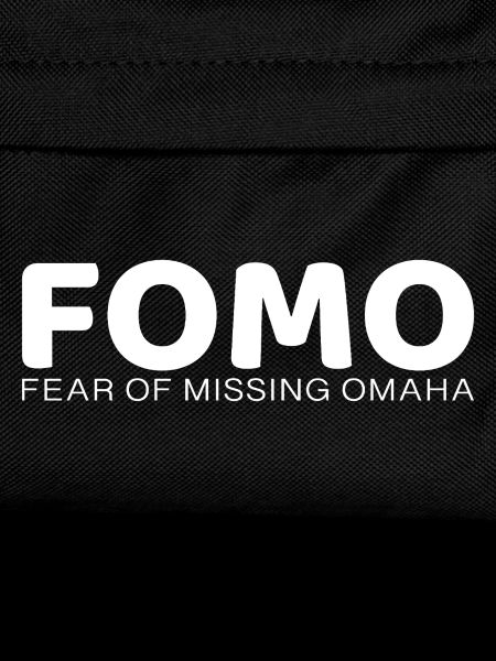 FOMO: Fear of Missing Omaha