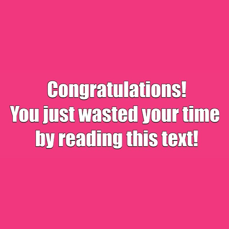 Useless text