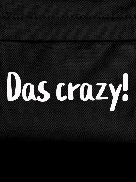 Das crazy!