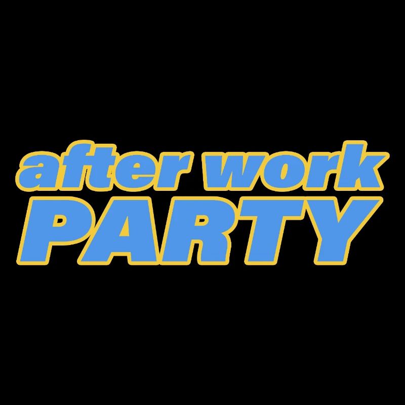 AFTER WORK PARTY