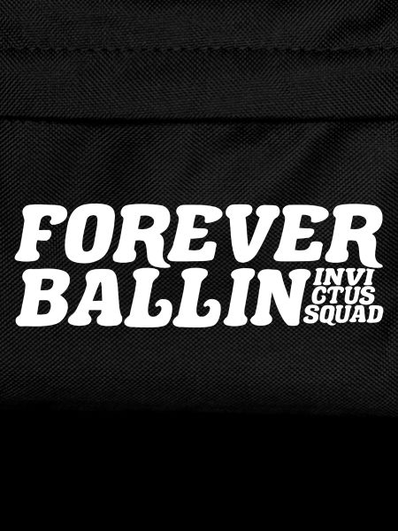 Forever Ballin Squad