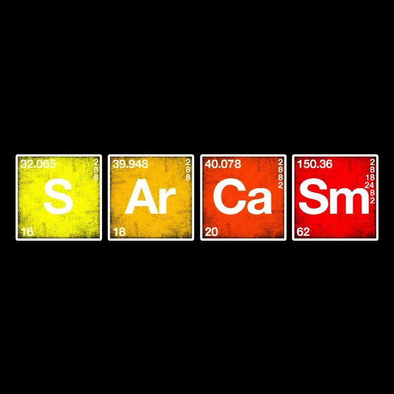 Sarkasmus Periodensystem der Elemente PSE Chemie