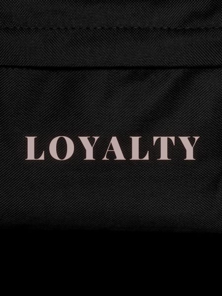 Loyalty