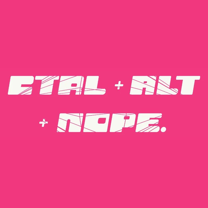 CTRL ALT : Non