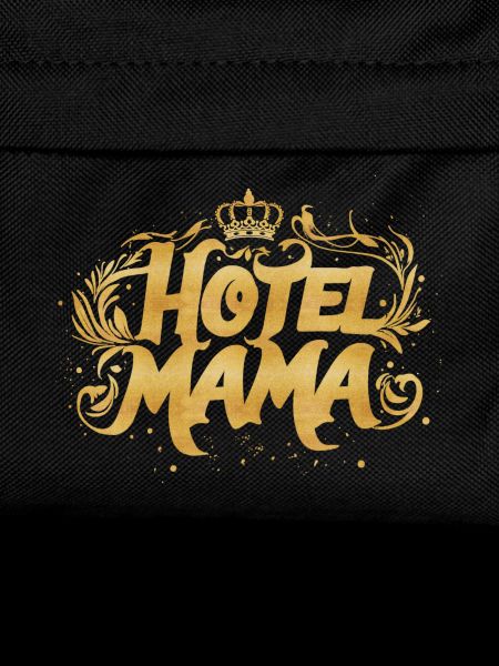 Hotel Mama!