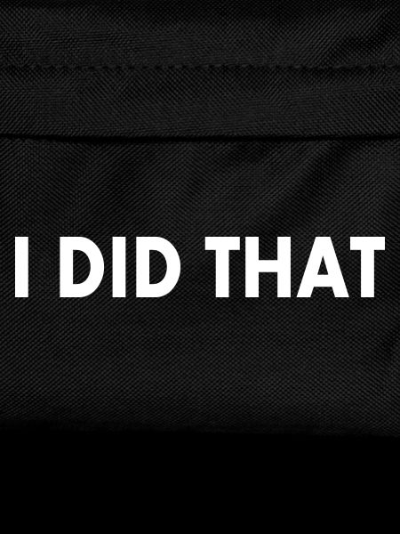 I did that