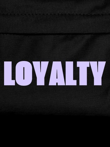 Loyalty