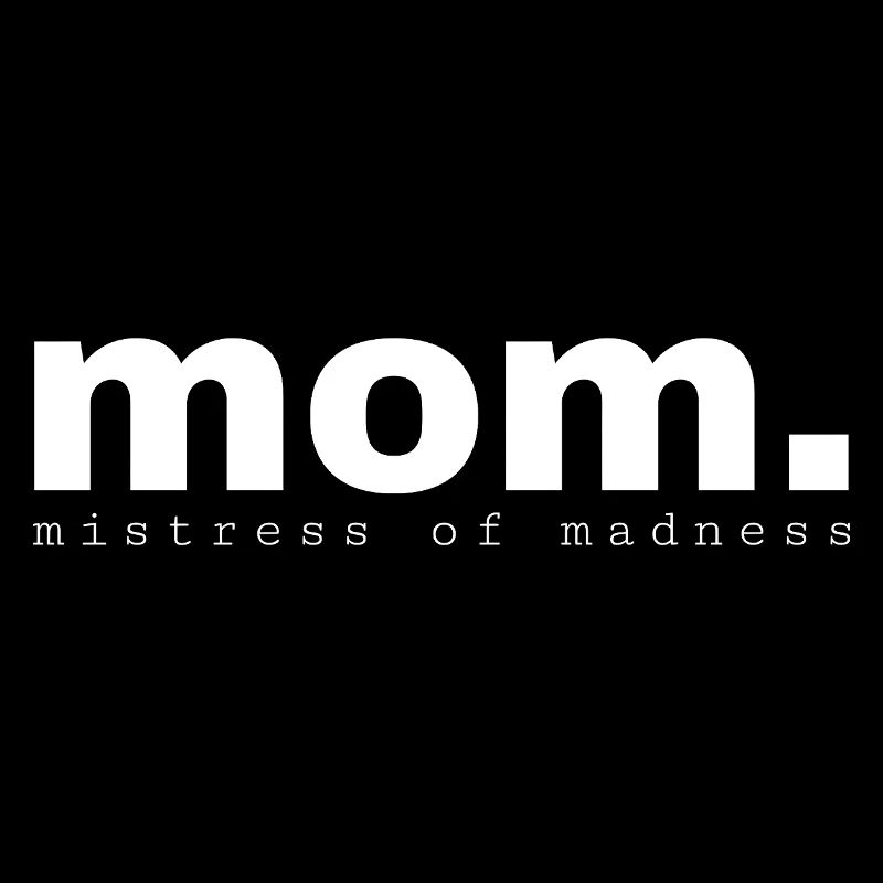 Mom. Motive