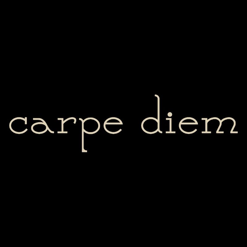Carpe Diem