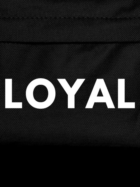 Loyal Loyalty