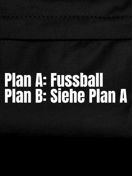 Plan A Football – Plan B