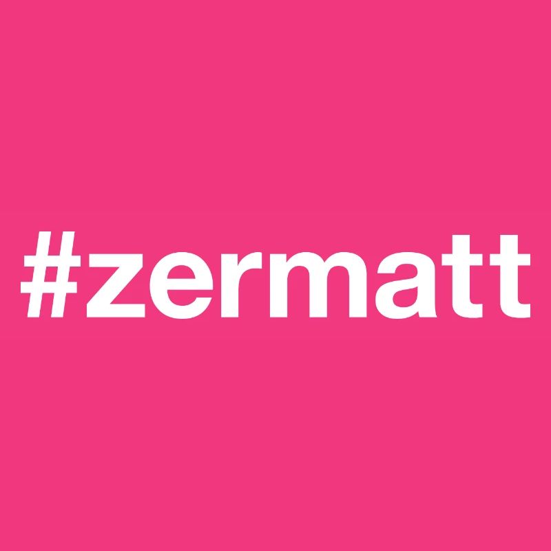 ZERMATT Hashtag