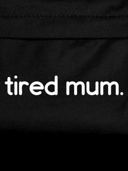 Tired Mum