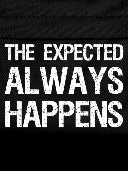 the expected always happens