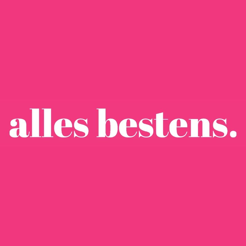 alles bestens. | Minimalistisches Statement Design