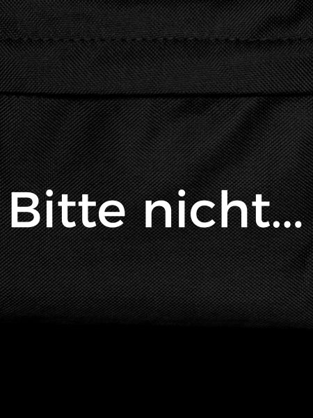 Bitte nicht