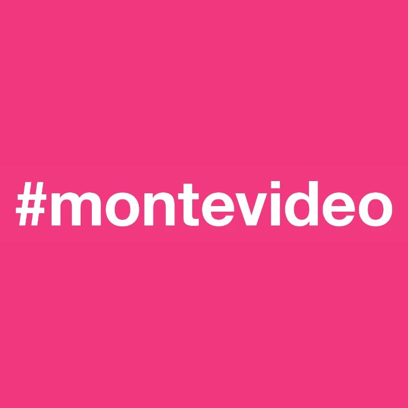 MONTEVIDEO Hashtag Uruguay