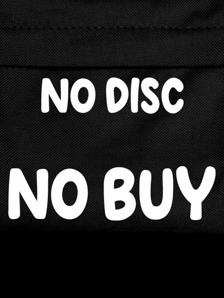 no disc no buy