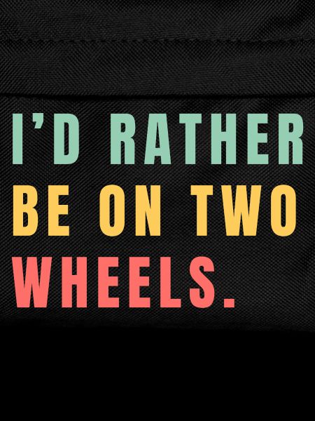 Better on two wheels