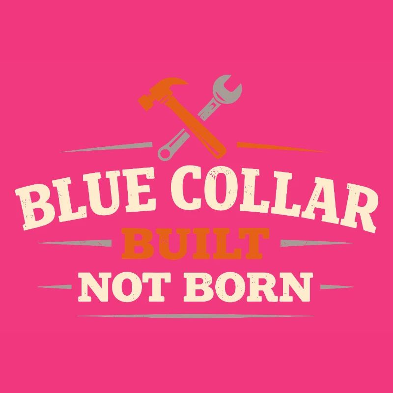 Blue Collar Lifestyle Blue Collar Pride Working
