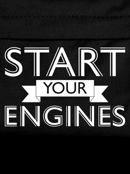 Start your Engines