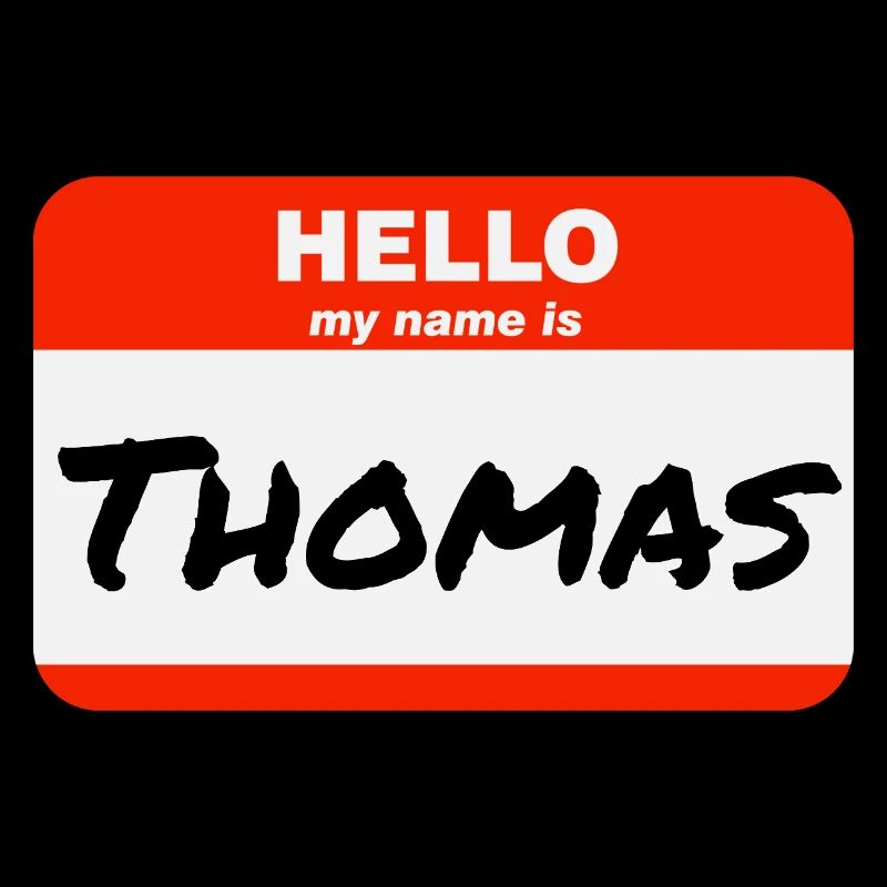 Hello My Name Is Thomas Etikett Namensschild