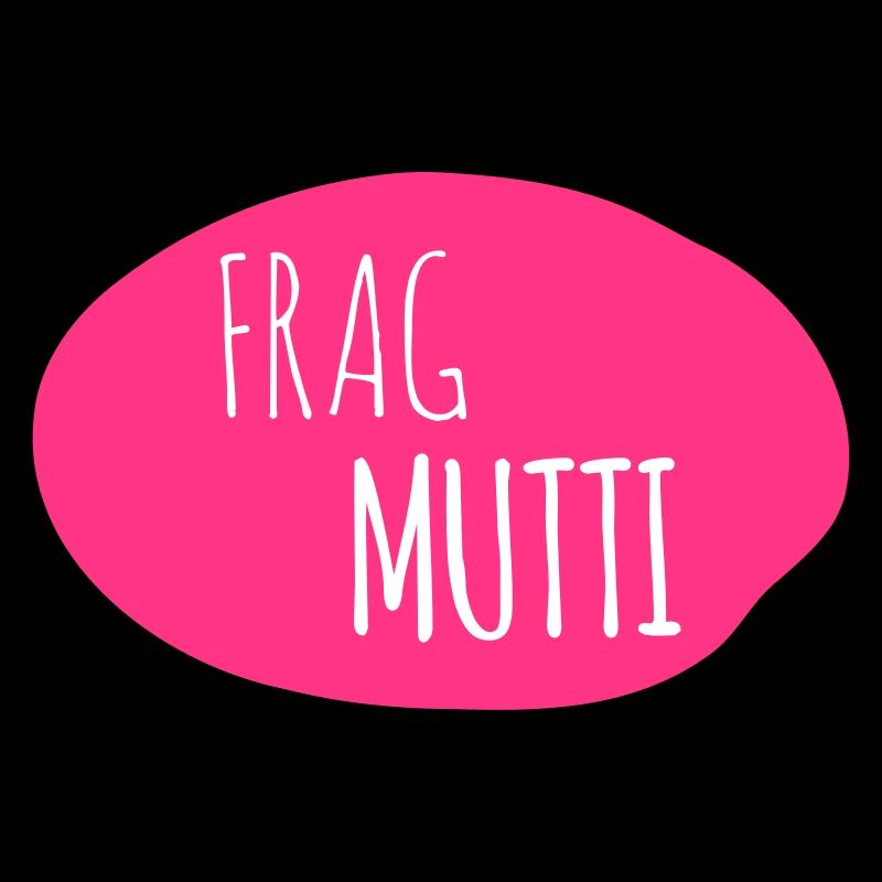 Frag Mutti 2c