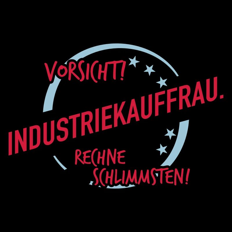Industrieauffrau - Rechne mit dem Schlimmsten