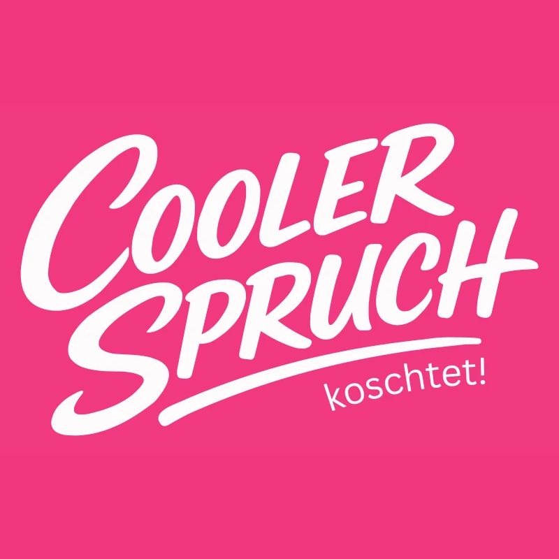 Cool saying koschtet – dialect irony design