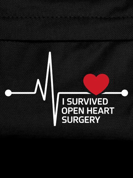 I Survived Open Heart Surgery