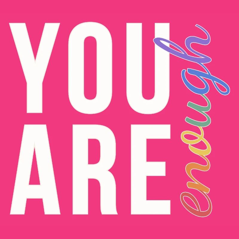 You Are Enough Typografie Regenbogen Pride