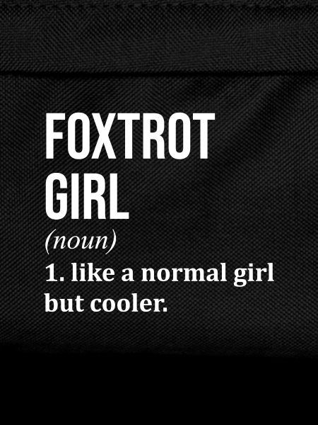 Foxtrot Foxtrot Foxtrot