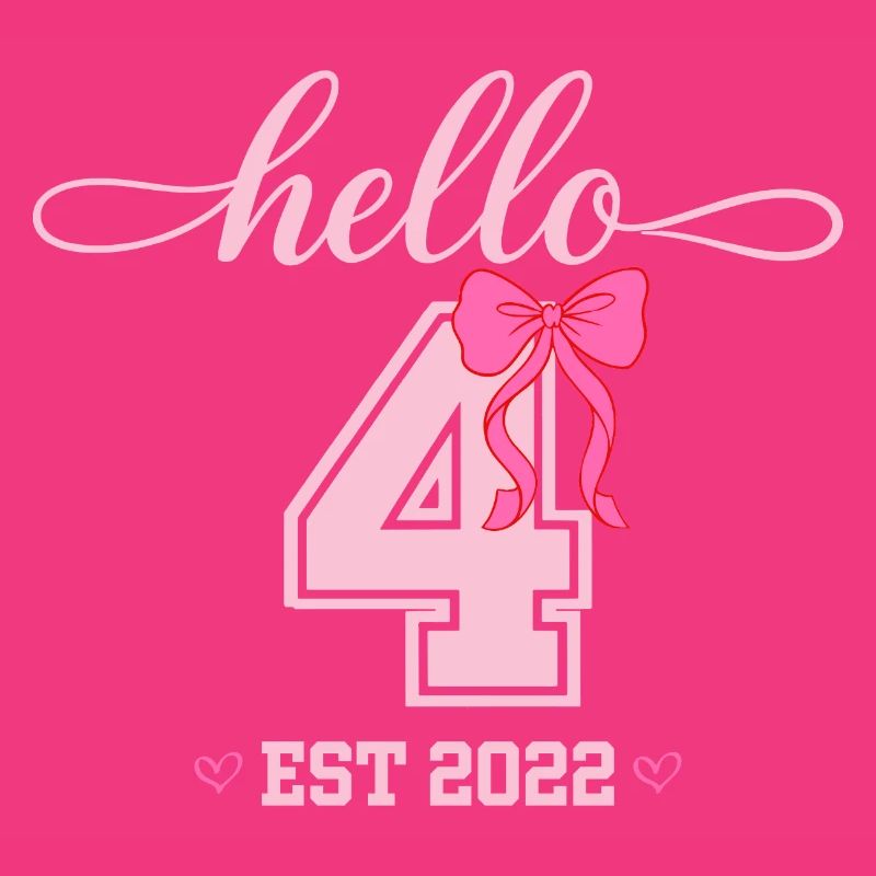 Hello 4 Est 2022 Mädchen Geburtstag Design