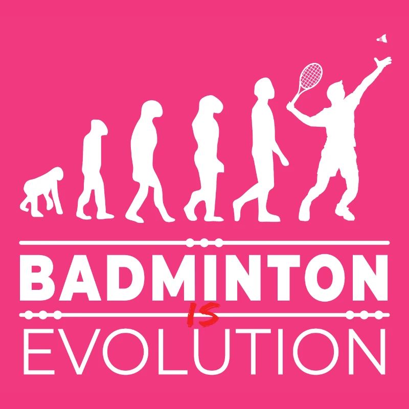Badminton is evolution - Message Humour Parodie