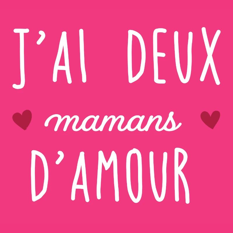 J'ai deux mamans d amour