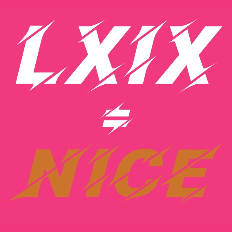 69=nice in roman numerals