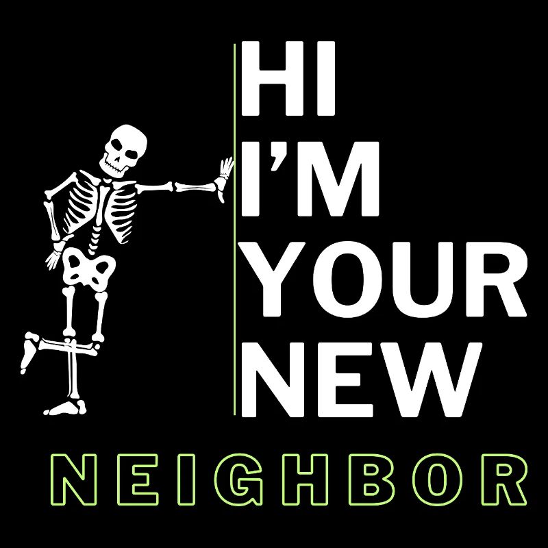 Funny Neighbor sarcastic quote