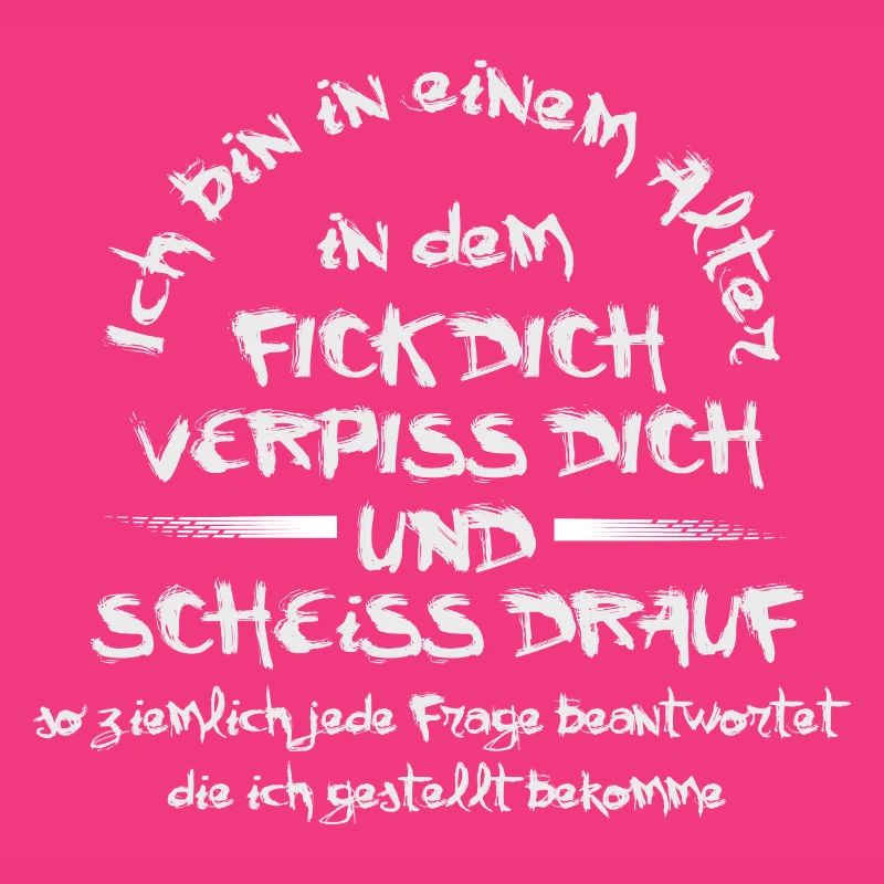 Ich bin in einem Alter...