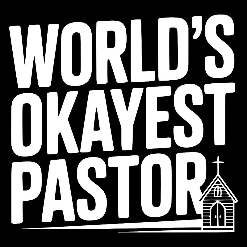 World’s Okayest Pastor
