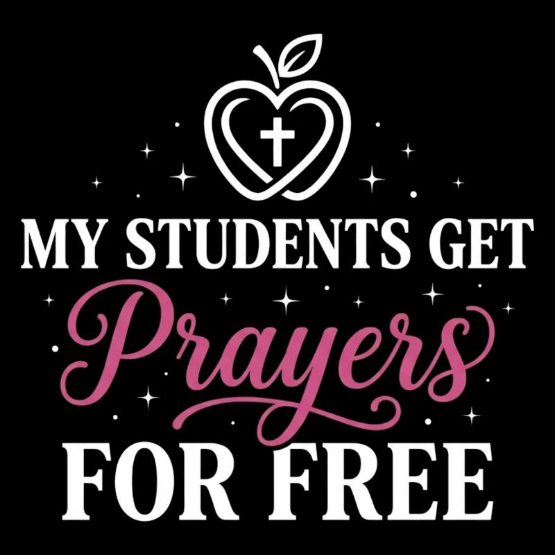 My Students Get Prayers Free Christlicher Lehrer
