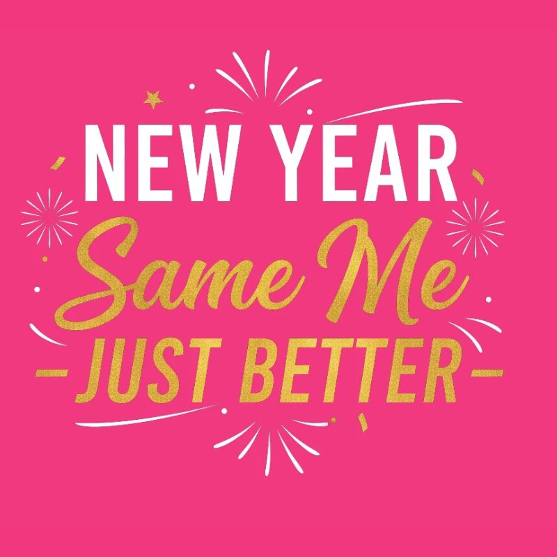 New year, same me, only better