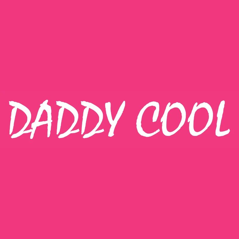 Daddy cool