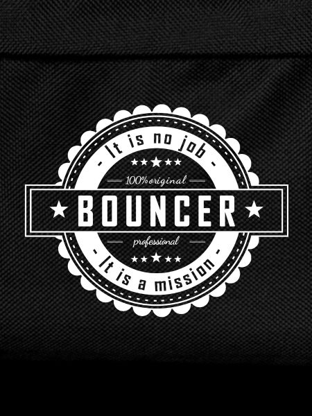 BOUNCER