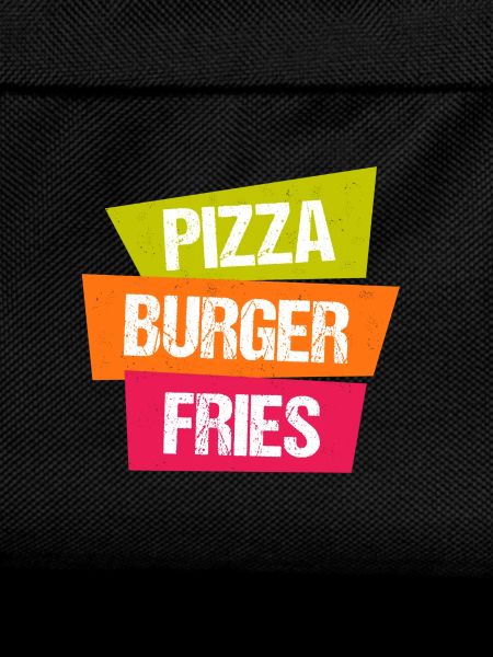 Pizza burger fries