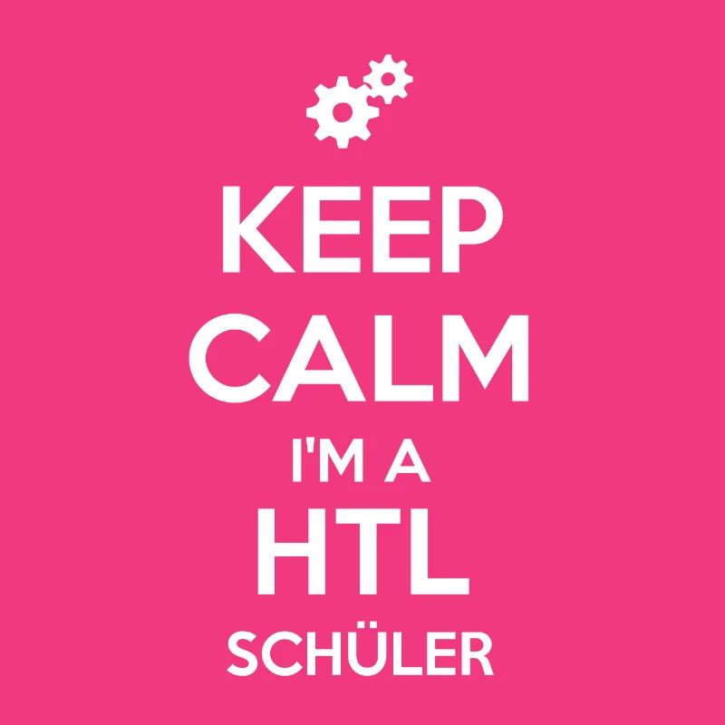 Keep Calm HTL students