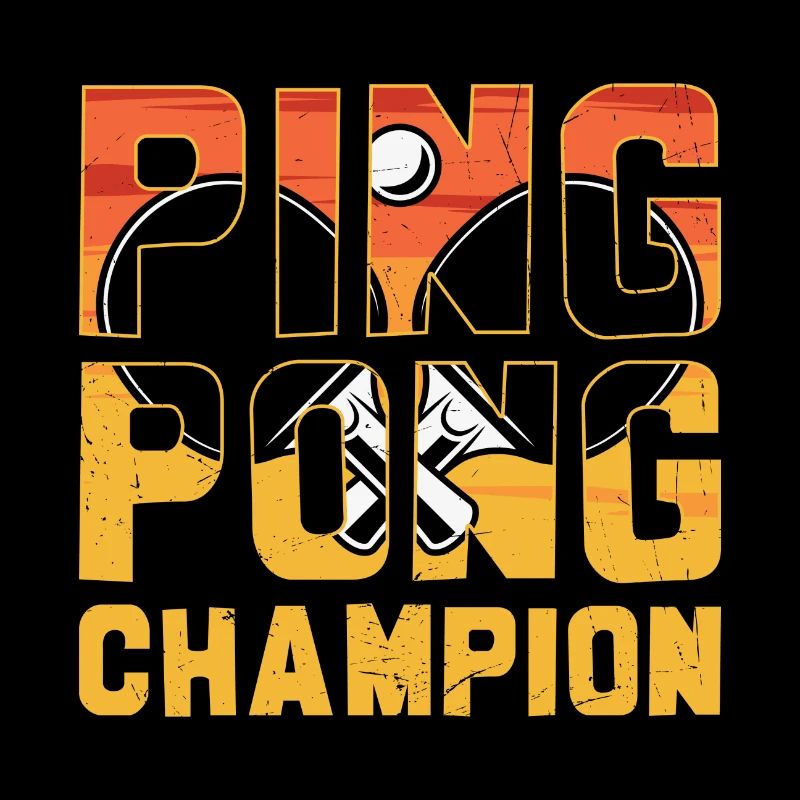 Ping Pong Champion Table Tennis Lover