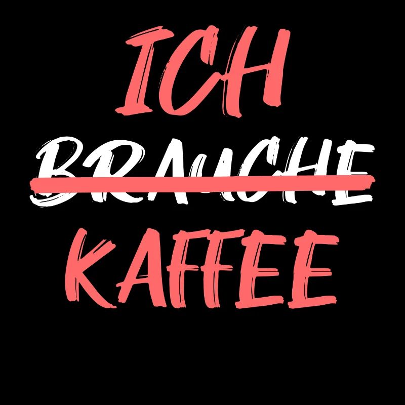 Kaffee Trinken Koffein Kaffeeliebhaber Statement