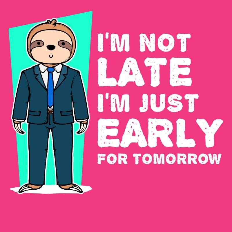 Faultier Säugetier Humorvoll Statement Langsam